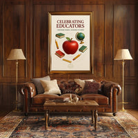 Celebrating Educators: Inspirational Motivational or Quote Poster