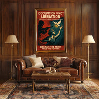 Occupation Is Not Liberation Poster