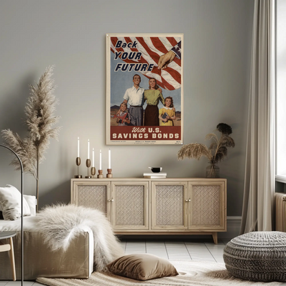 Back Your Future With U.S. Savings Bonds Vintage War Propaganda Poster