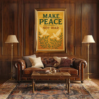Make Peace, Not War Poster