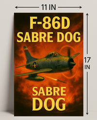 F-86D Sabre Dog Poster PosterGoat