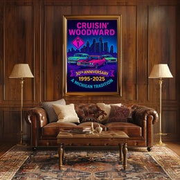 30th Anniversary Cruisin  Woodward Neon Pop Culture Poster