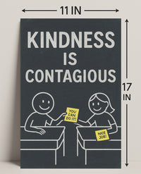 Kindness is Contagious Poster PosterGoat