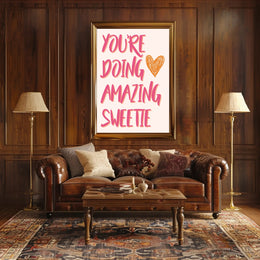 You're Doing Amazing Sweetie Motivational or Quote Poster PosterGoat