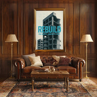 REBUILD Concrete Vision Urban or Cityscape Poster