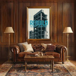 REBUILD Concrete Vision Urban or Cityscape Poster