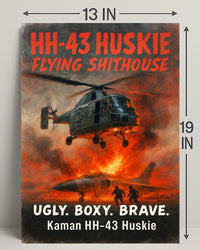 Kaman HH-43 Huskie Ugly. Boxy. Brave Poster PosterGoat