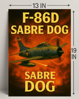 F-86D Sabre Dog Poster PosterGoat