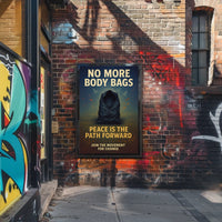 Peaceful Anti-War Poster: No More Body Bags
