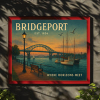 Bridgeport Travel Poster Where Horizons Meet