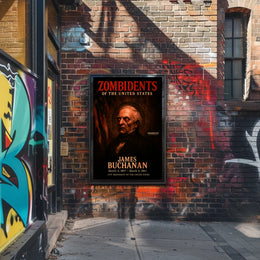 James Buchanan 15th President of the United States Zombidents Poster Series