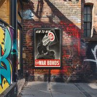 Aim to Win: Buy War Bonds Poster PosterGoat