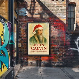 John Calvin Christmas Edition Historical or Presidential Poster