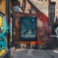 Fly Anchorage Adventure Awaits Poster