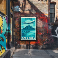 Fly to Bora Bora Poster