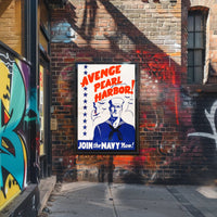 Avenge Pearl Harbor: Join the Navy Now! Poster PosterGoat