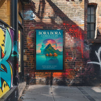 Bora Bora A Surreal Escape Poster