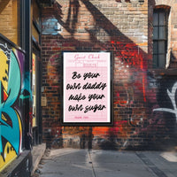 Be Your Own Daddy Motivational or Quote Poster PosterGoat