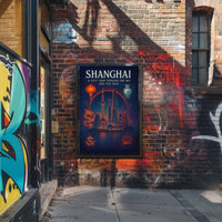 Shanghai A City That Touches the Sky Poster