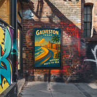 Galveston, Texas History Meets The Sea Poster