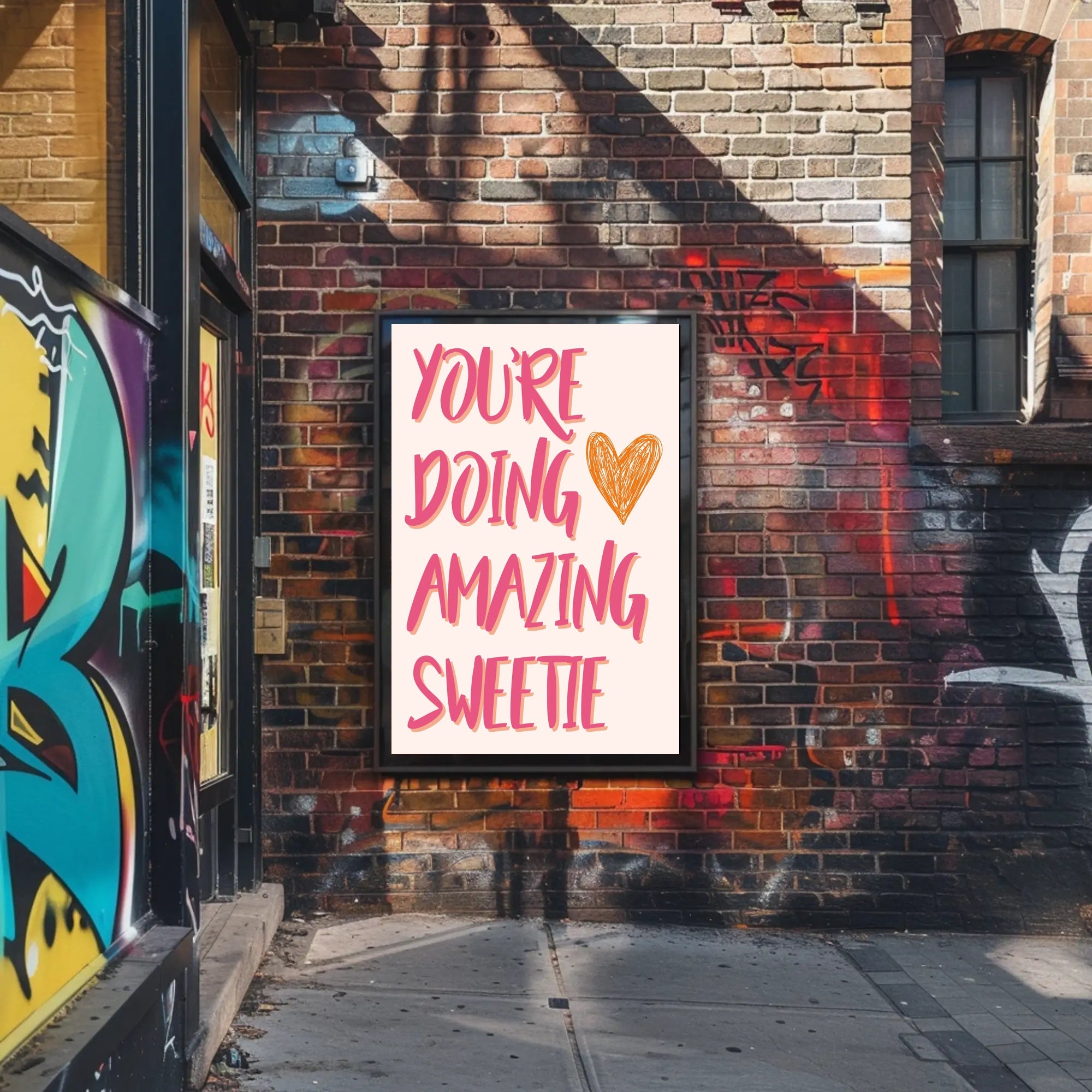 You're Doing Amazing Sweetie Motivational or Quote Poster PosterGoat