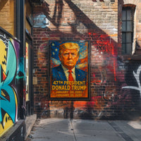 Donald Trump 47th President Poster