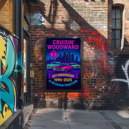 30th Anniversary Cruisin  Woodward Neon Pop Culture Poster