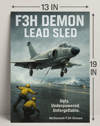 F3H Demon Lead Sled Poster PosterGoat