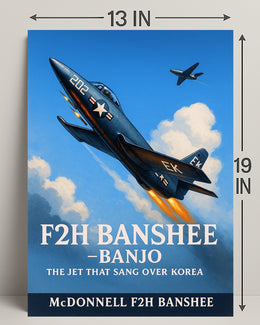 F2H Banshee The Jet That Sang Over Korea Poster PosterGoat