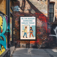 Be the Reason Someone Smiles Today Poster PosterGoat