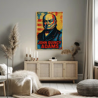 John Quincy Adams 6th President of the United States Street Art Mashup Poster