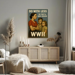 Do With Less WWII Homefront Poster Poster