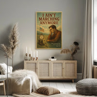 I Aint Marching Anymore Poster