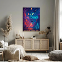 Fly Kings Canyon Poster