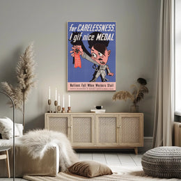 For Carelessness, I Give a Nice Medal Poster PosterGoat