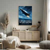 F-35 Lightning II First In, Last Out Poster