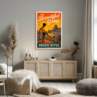 The Beautiful Game Brazil Style Poster PosterGoat