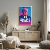 Donald Trump 47th President Poster