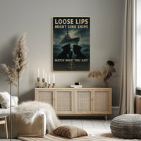 Loose Lips Might Sink Ships Poster