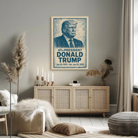 Donald Trump 47th President Poster