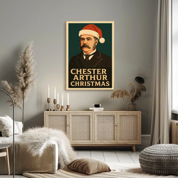 Chester Arthur Christmas Poster