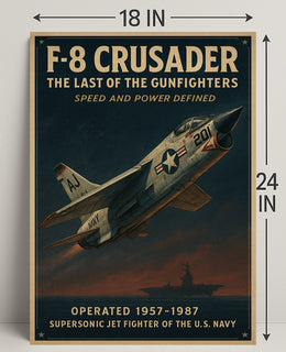 F-8 Crusader The Last of the Gunfighters Poster PosterGoat