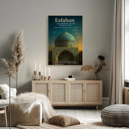Esfahan – A Tribute to Islamic Architecture Poster PosterGoat