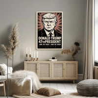 Donald Trump 47th President Poster