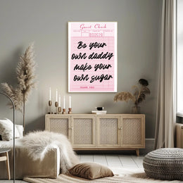 Be Your Own Daddy Motivational or Quote Poster PosterGoat