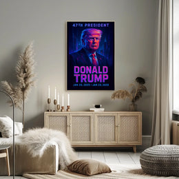 Donald Trump 47th President Poster