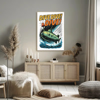Dive Dive Dive! Poster PosterGoat