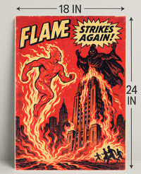 Flame Strikes Again! Poster PosterGoat