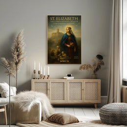 St. Elizabeth The Compassionate Healer Poster
