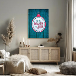 Tis The Season To Be Jolly Poster